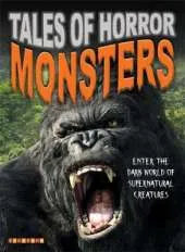 Tales Of Horror: Monsters