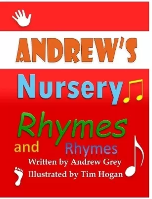 Andrew'S Nursery Rhymes and Rhymes