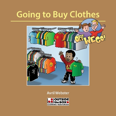 Off We Go: Going to Buy Clothes
