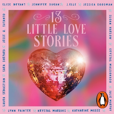13 Little Love Stories: An Anthology Inspired by Taylor Swift Songs