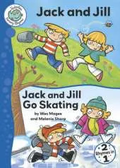 Tadpoles Nursery Rhymes: Jack and Jill / Jack and Jill Go Skating