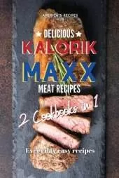 Kalorik MAXX Air Fryer 2 Cookbooks in 1: Delicious Meat Recipes!