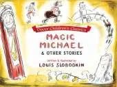Magic Michael: And Other Stories