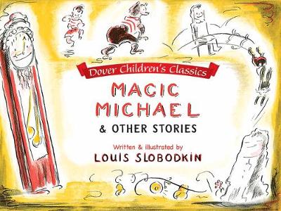 Magic Michael: And Other Stories