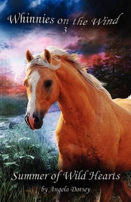 Summer of Wild Hearts: A Wilderness Horse Adventure