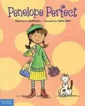 Penelope Perfect: A Tale of Perfectionism Gone Wild