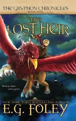 The Lost Heir (The Gryphon Chronicles, Book 1)