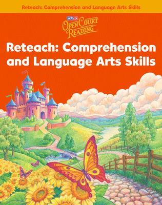 Open Court Reading, Reteach Workbook - Comprehension and Language Arts Skills, Grade 1