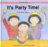 It's Party Time!: A Purim Story