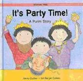It's Party Time!: A Purim Story