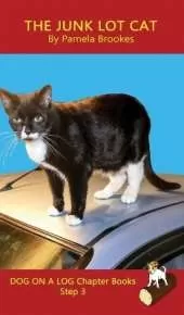 The Junk Lot Cat Chapter Book: Sound-Out Phonics Books Help Developing Readers, including Students with Dyslexia, Learn to Read (Step 3 in a Systematic Series of Decodable Books)