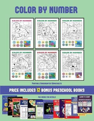 Printable Kindergarten Worksheets (Color by Number): 20 printable color by number worksheets for preschool/kindergarten children. The price of this book includes 12 printable PDF kindergarten/preschool workbooks