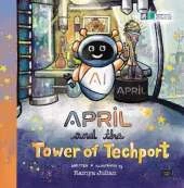 April and the Tower of Techport