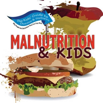 Malnutrition and Kids