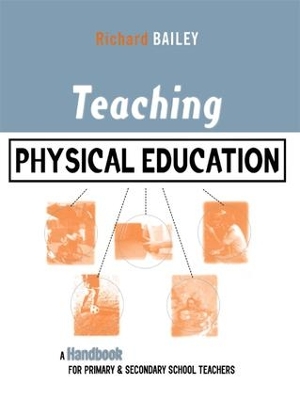 Teaching Physical Education: A Handbook for Primary and Secondary School Teachers