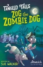 Zog the Zombie Dog / The Grim Reaper's Apprentice