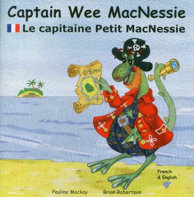 Captain Wee MacNessie: Le capitaine Petit MacNessie