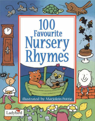 100 Favourite Nursery Rhymes