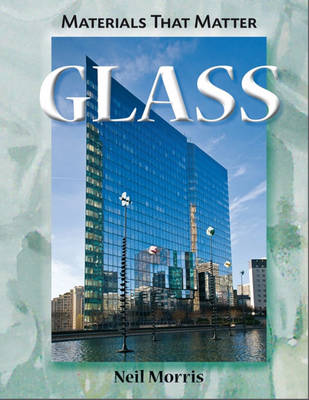 Materials That Matter: Glass