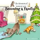 The Adventures of Lennie & Lexie: Becoming A Family