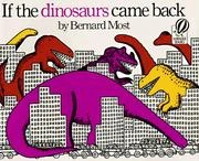 If the Dinosaurs Came Back