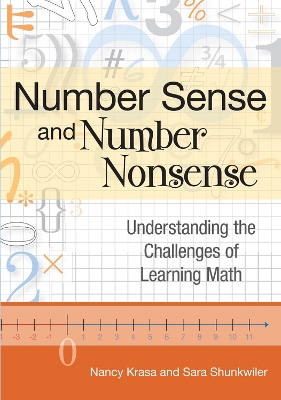 Number Sense and Number Nonsense: Understanding the Research on Mathematical Learning Disabilities