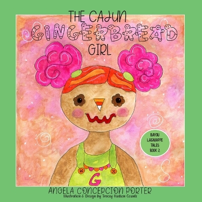 The Cajun Gingerbread Girl