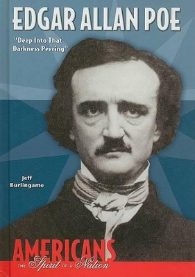 Edgar Allan Poe: Deep into That Darkness Peering