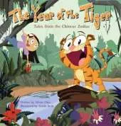 The Year of the Tiger: Tales from the Chinese Zodiac