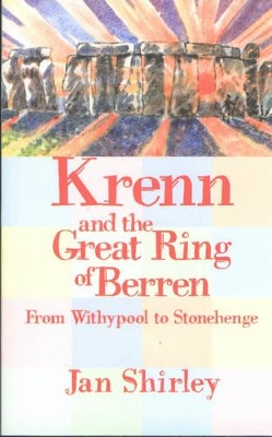 Krenn and the Great Ring of Berren: From Wythpool to Stonehenge