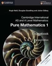 Cambridge International as and A Level Mathematics: Pure Mathematics 1 Coursebook