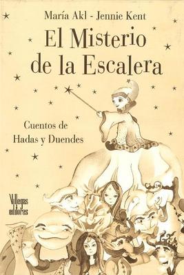 El Misterio de la Escalera: Cuentos de Hadas y Duendes