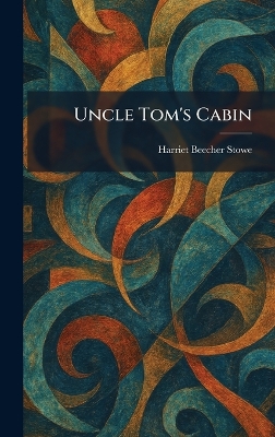 Uncle Tom's Cabin