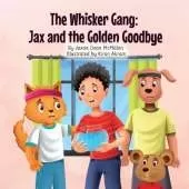 The Whisker Gang: Jax and the Golden Goodbye