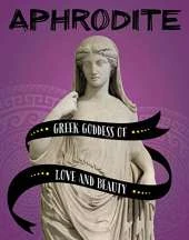 Aphrodite: Greek Goddess of Love and Beauty