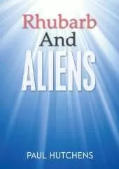 Rhubarb And Aliens