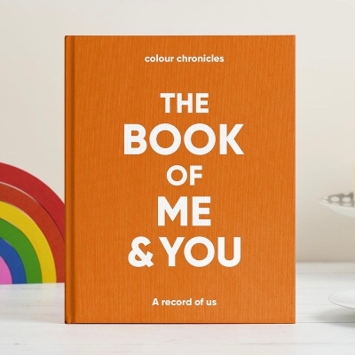 The Book of Me &You: A record of us: Orange