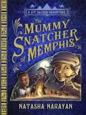 A Kit Salter Adventure: The Mummy Snatcher of Memphis: Book 1