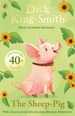 The Sheep-pig: 40th Anniversary Edition