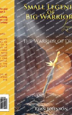 Small Legend of Big Warriors (Legend 6): The Warrior of Dust
