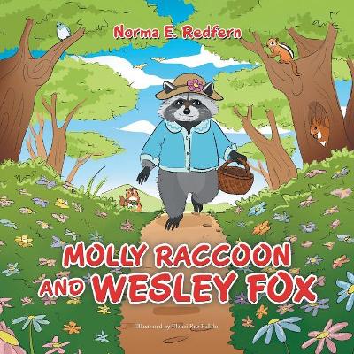 Molly Raccoon and Wesley Fox