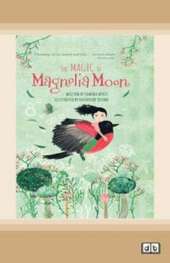 The Magic of Magnolia Moon