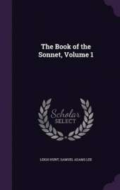 The Book of the Sonnet, Volume 1