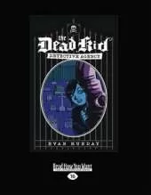 The Dead Kid Detective Agency
