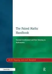 Paired Maths Handbook: Parental Involvement and Peer Tutoring in Mathematics