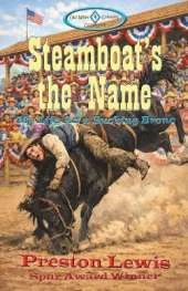 Steamboat's the Name: My Life As a Bucking Bronc