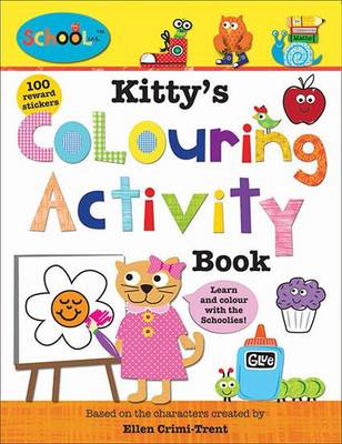 Kitty's Colouring Activity Book: Schoolies