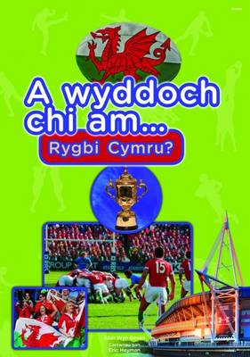 A Wyddoch Chi am Rygbi Cymru?