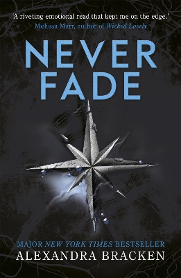 A Darkest Minds Novel: Never Fade: Book Two in the heart-stopping dystopian series from the bestselling author of LORE