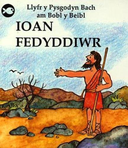 Llyfr y Pysgodyn Bach am Ioan Fedyddiwr